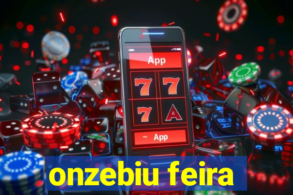 onzebiu feira